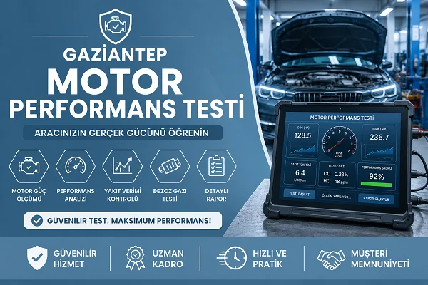 Gaziantep Motor Performans Testi